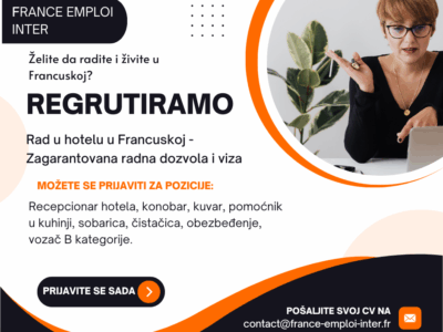 Ponuda za posao u Francuskoj – 100% zagarantovana viza i radna dozvola