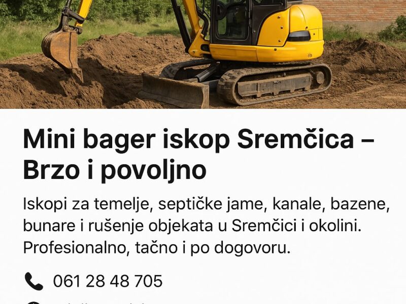 Mini bager iskop Sremčica – Brzo i povoljno