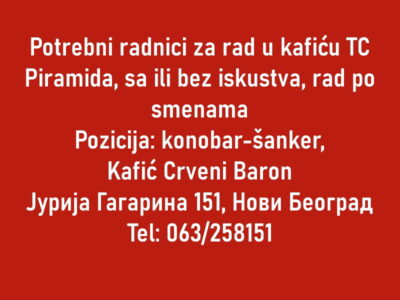 Potrebni radnici za rad u kaficu TC Piramida, sa ili bez iskustva, rad po smenama